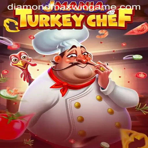Exploring JManiaTurkeyChef: The Ultimate Gaming Experience with Diamond Maxwin