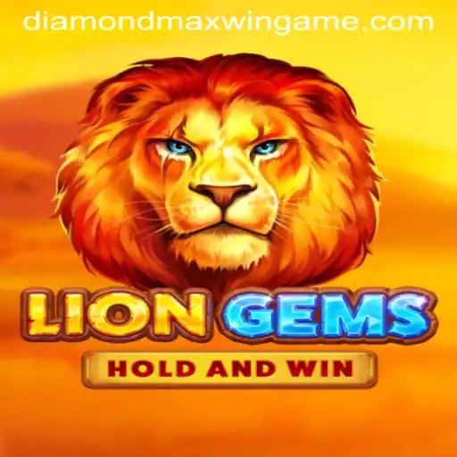 Exploring LionGems: Unleashing the Power of Diamond Maxwin