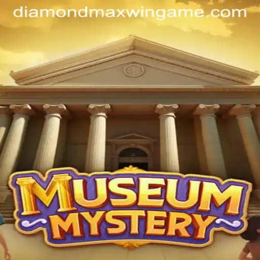 Exploring the Thrills of MuseumMystery: Unveiling the Diamond Maxwin