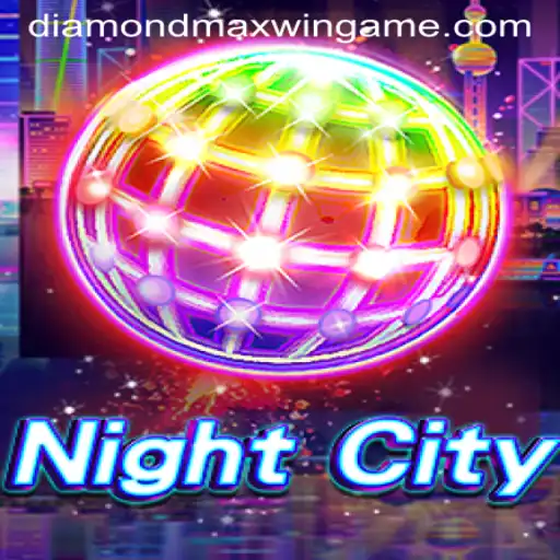 Exploring NightCity: Unveiling the Thrills of Diamond Maxwin