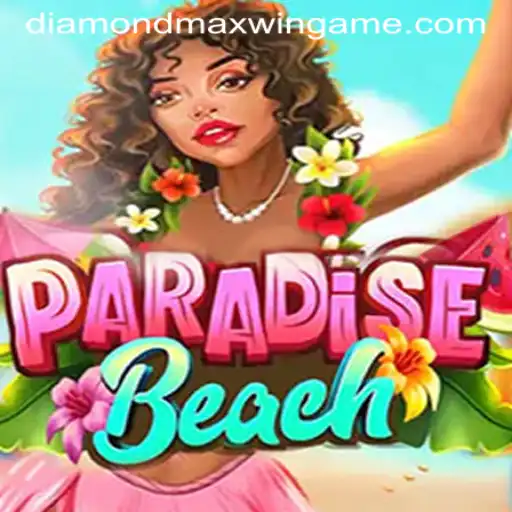 Exploring the Exciting World of ParadiseBeach: Unveiling the Secrets of 'Diamond Maxwin'